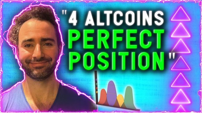 4 ALTCOINS IN PERFECT POSITION!! MUST SEE CHARTS