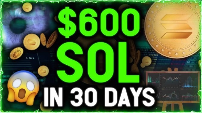 $600 SOL IN 30 DAYS! HUGE PUMP incoming as Solana Chart Shows Most Important Signal