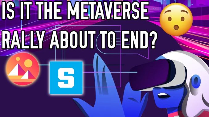 Is The Metaverse Rally About To End? | $MANA $SAND