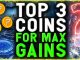 TOP 3 ALTCOINS THAT WILL DELIVER MAX GAINS IN THE NEXT 14 DAYS!!!