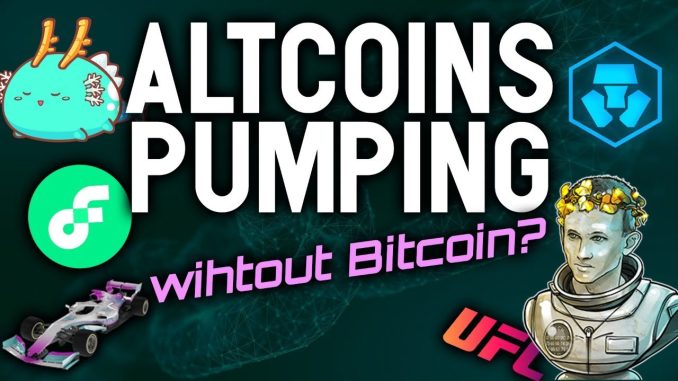 ALTCOINS PUMPING WITHOUT BITCOIN? Is the best altcoin season about to start?