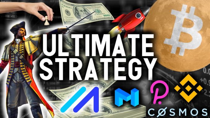 ULTIMATE STRATEGY TO MAXIMIZE GAINS THIS CRYPTO BULL RUN