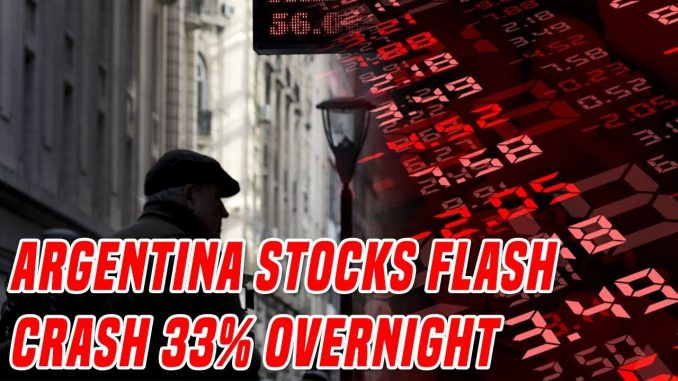 Argentina Stocks Crash 33% | The Contagion Has Just Begun