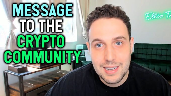 MESSAGE TO THE CRYPTO COMMUNITY!!!